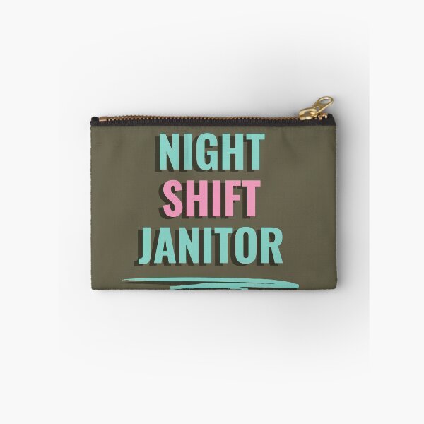 Item preview, Night Shift Janitor designed and sold by Beshtawi Store.