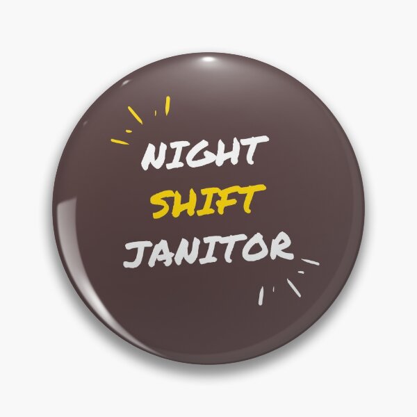 Item preview, Night Shift Janitor designed and sold by Beshtawi Store.