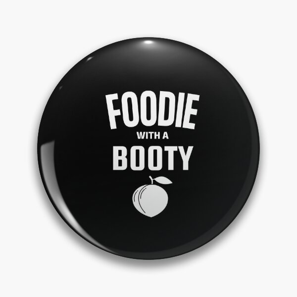 Item preview, Foodie With A Booty for Women designed and sold by TrueFit Essentials.