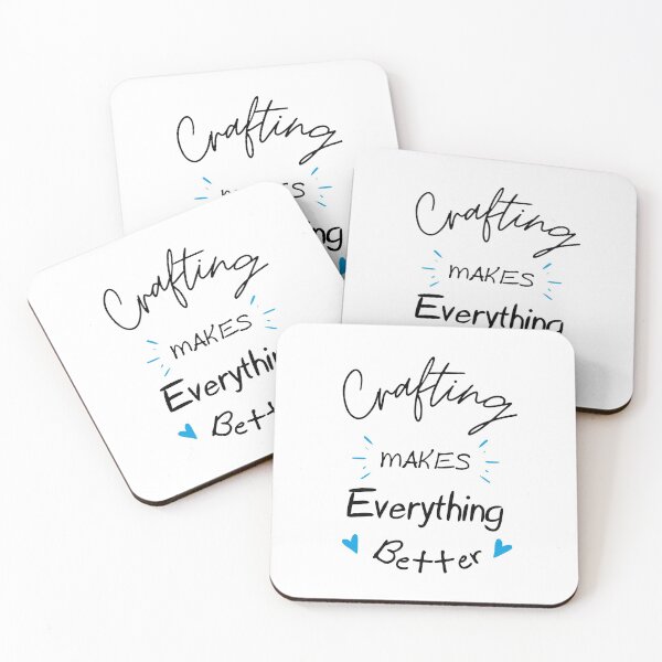 Item preview, Crafting Makes Everything Better designed and sold by RoaaMagic.