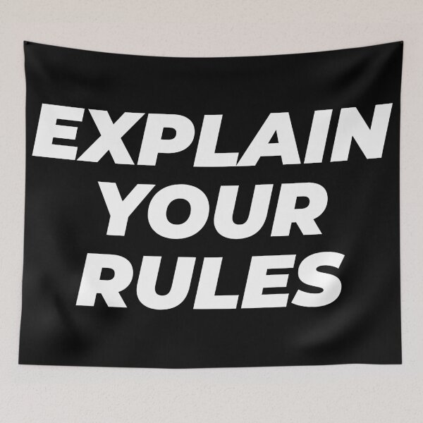 Item preview, Explain your rules designed and sold by EnjoyMyTees.