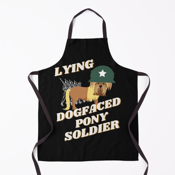 Item preview, Lying Dog Faced Pony Soldier designed and sold by Flirt-Teez.