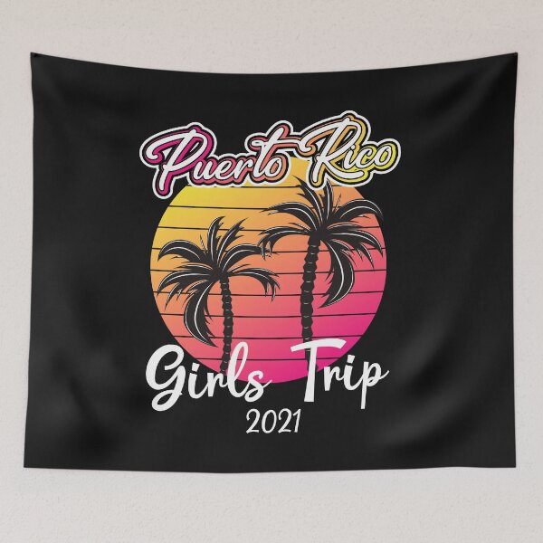 Item preview, Girls Trip 2021 Puerto Rico designed and sold by Músico Ilustre.