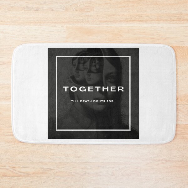 Item preview, Together till death do its job designed and sold by iBoutique.