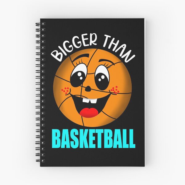 Item preview, Bigger than Basketball, Basketball for Kids designed and sold by orangeblue21.