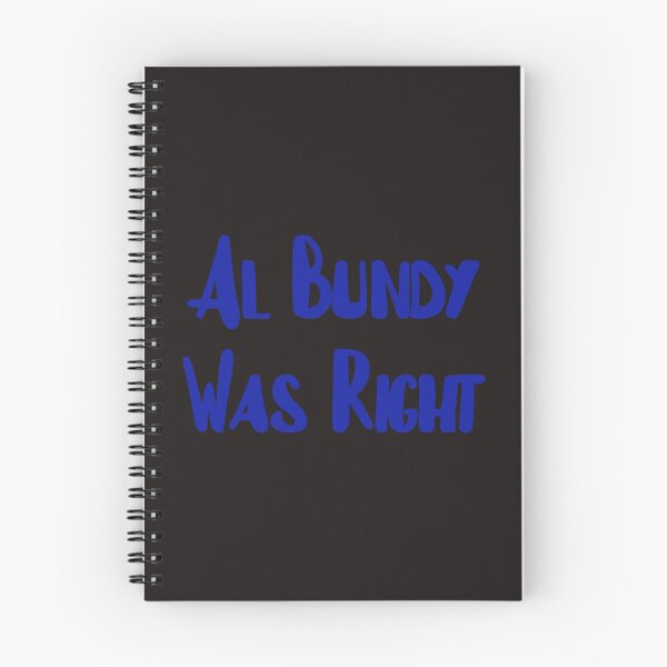 Item preview, Al Bundy Was Right designed and sold by FerrariKing.