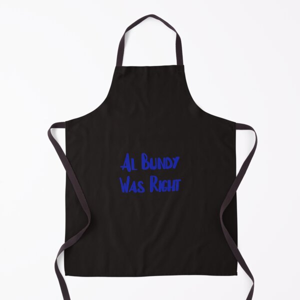 Item preview, Al Bundy Was Right designed and sold by FerrariKing.