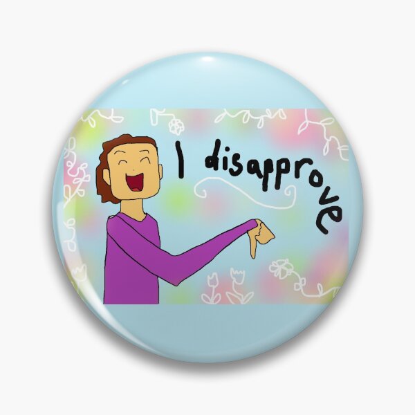 Item preview, I disapprove! designed and sold by ErikinQuestion.