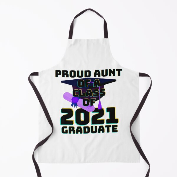 Item preview, PROUD AUNT OF A CLASS OF 2021 GRADUATE designed and sold by wildwhimsical.