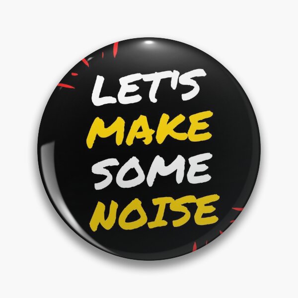 Item preview, Let's make some noise designed and sold by Shalloo-store.