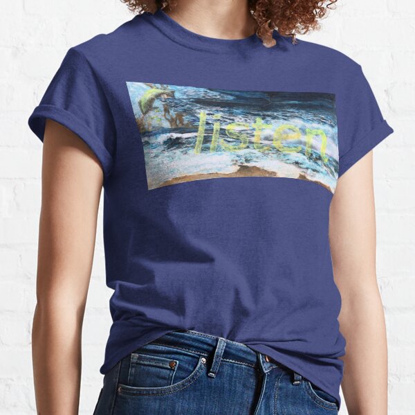 Listen: The Water Is Rising Classic T-Shirt
