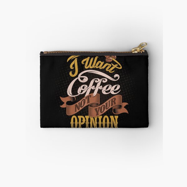 Item preview, I want coffee not your opinion amazing coffee lover design shirt mug designed and sold by MissRodra.