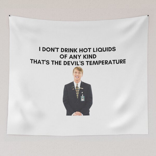 Item preview, 30 Rock - Kenneth - I dont drink hot liquids of any kind, thats the devils temperature designed and sold by LeoSpaceman.