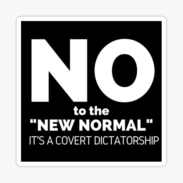 No to the New Normal Censorship Censored Banned Constitution Declaration of Independence Freedom and Justice for All New World Order Sticker