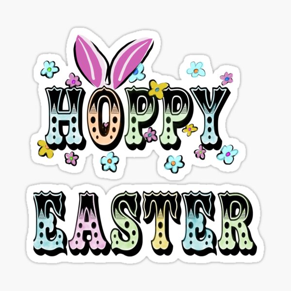 Hoppy Easter - Happy Easter bunny ears Sticker