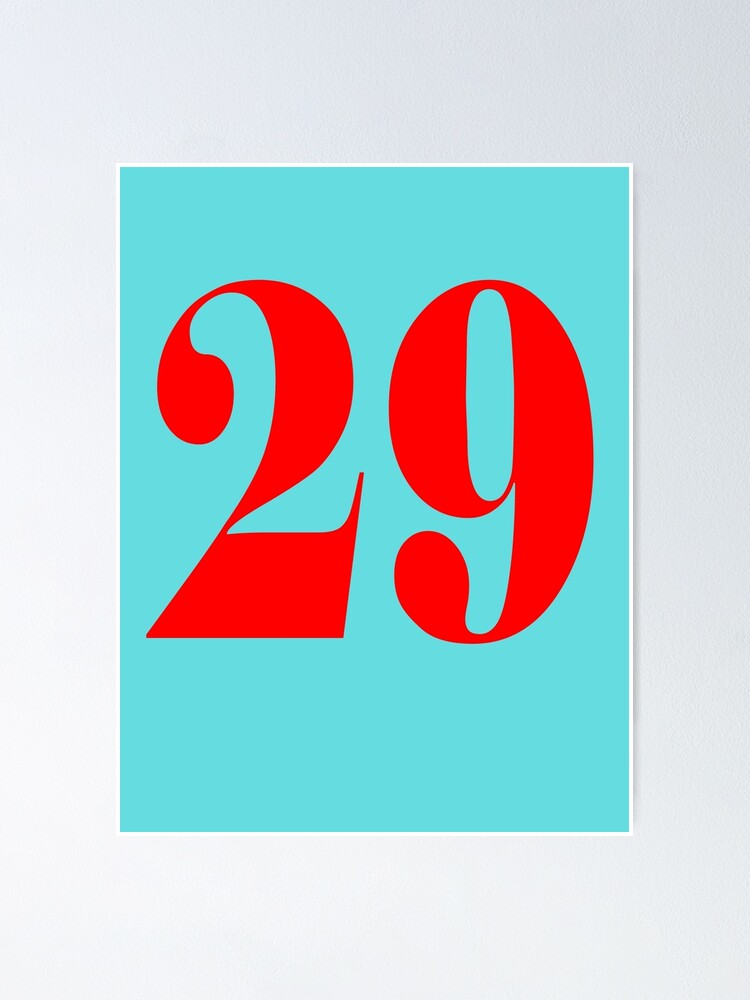 number-29-in-red-color-poster-for-sale-by-solgel47-redbubble