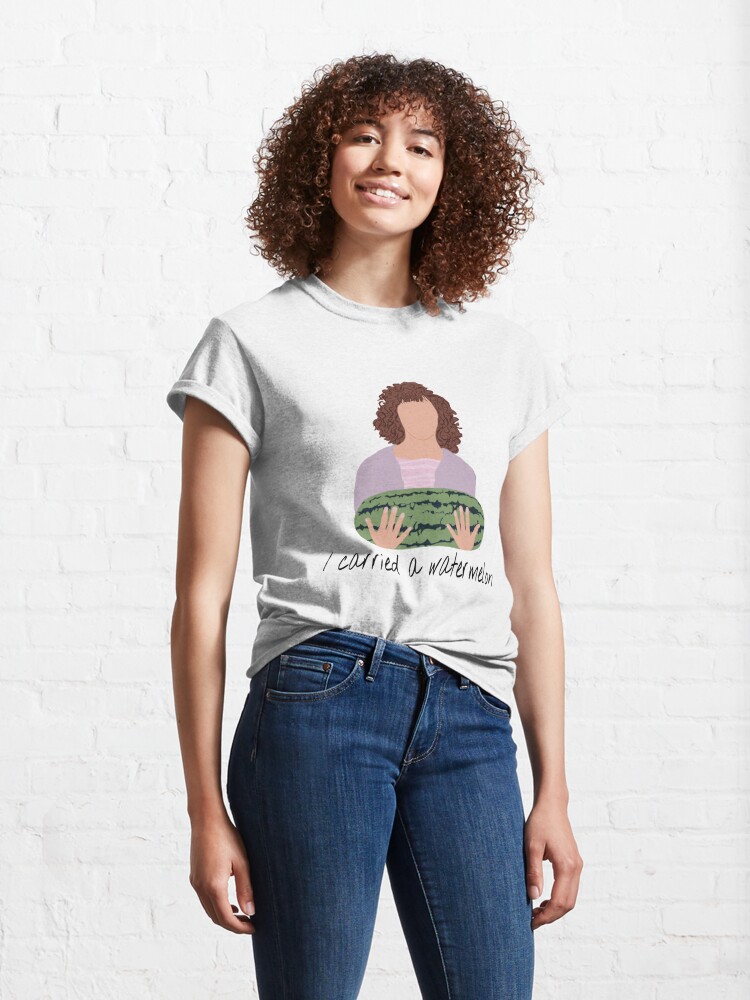 Disover I carried a watermelon Classic T-Shirt