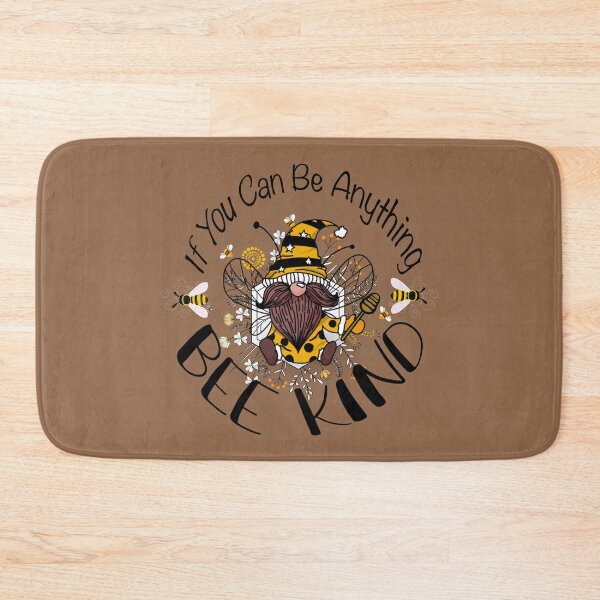 Item preview, If You Can Be Anything Bee! Kind - Cute Wholesome Bee!! designed and sold by SoffyLee586.