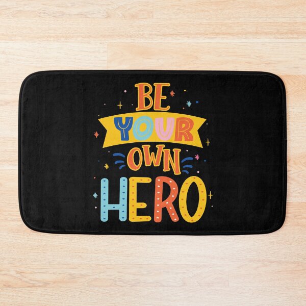 Item preview, Be Your Own Hero  designed and sold by Phorase.