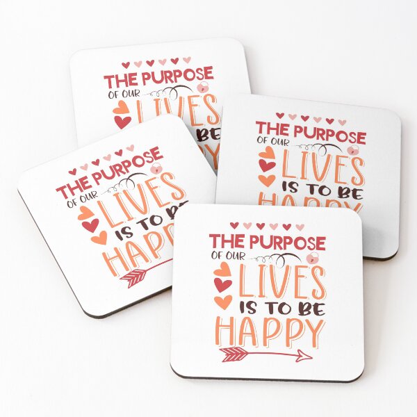 Item preview, The Purpose of Our Lives Is To Be Happy designed and sold by Phorase.