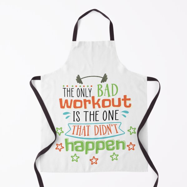 Item preview, The Only Bad Workout Is The One That Didn't Happen designed and sold by Phorase.