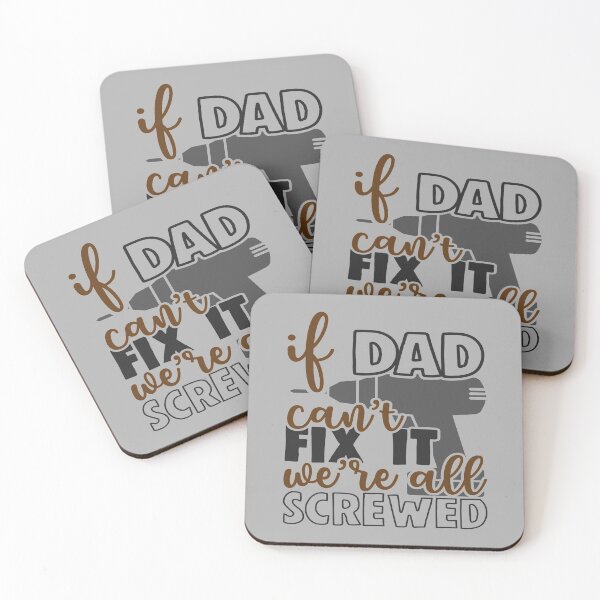 Item preview, If Dad Can't Fix It We're All Screwed designed and sold by Qudkin.