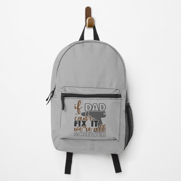 Item preview, If Dad Can't Fix It We're All Screwed designed and sold by Qudkin.