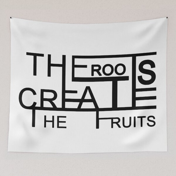 Item preview, The Roots Create The Fruits designed and sold by WylandForYou.