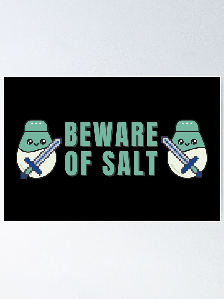 "Beware of Salt Salt Shakers with Pixel Swords" Poster for Sale by