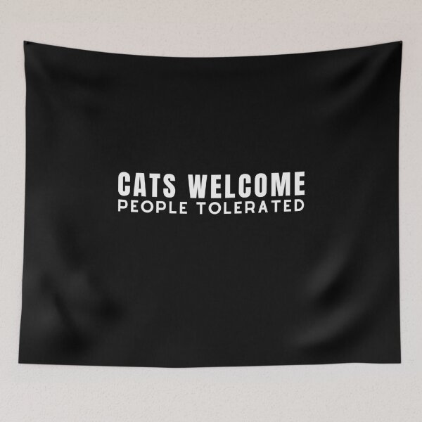 Item preview, cats Welcome People Tolerated  designed and sold by RanirO.