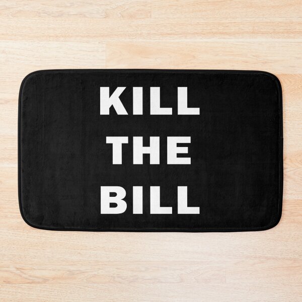 Item preview, Kill the Bill designed and sold by ValentinaHramov.