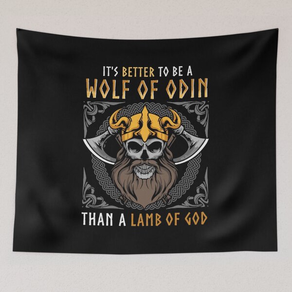 Item preview, Better To Be A Wolf Of Odin Than A Lamb Of God Pun designed and sold by perfectpresents.
