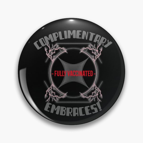 Item preview, Complimentary -Fully Vaccinated - Embraces designed and sold by AbsurdlyEpic.