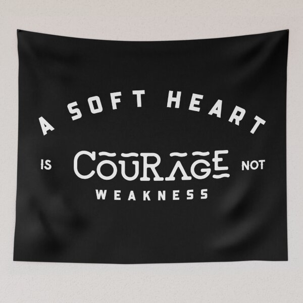 Item preview, A Soft Heart Is Courage Not Weakness designed and sold by YOYOCollection.