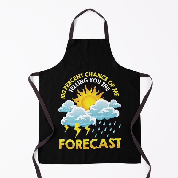 Item preview, 100% Chance Of Me Telling You The Forecast Pun designed and sold by perfectpresents.