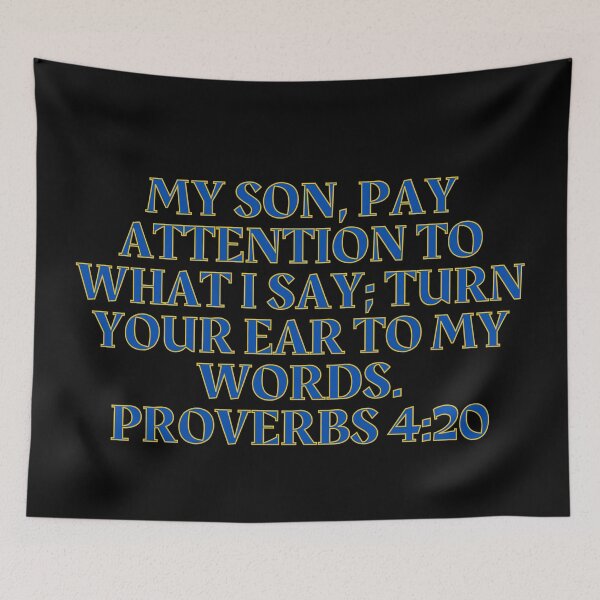 Item preview, Bible Verse Proverbs 4:20 designed and sold by Prayingwarrior.