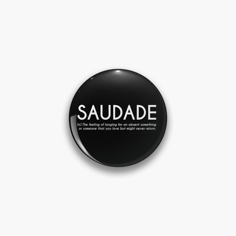 Saudade - Portuguese Word Definition (white) Poster for Sale by Everyday  Inspiration