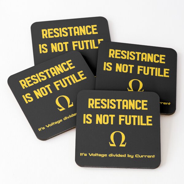 Item preview, Ohm's Law Joke, Resistance is not Futile! designed and sold by spiffykings.