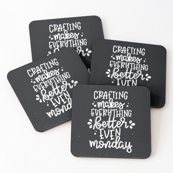 Item preview, Crafting Makes Everything Better Even Mondays designed and sold by Zirrko.