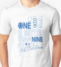 BJ is better than a Yank Unisex T-Shirt