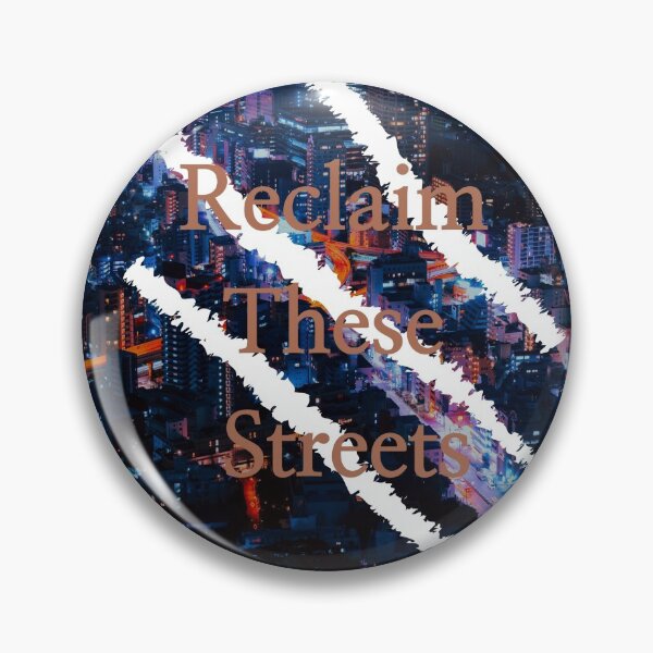 Item preview, Reclaim These Streets. designed and sold by Casian-99.