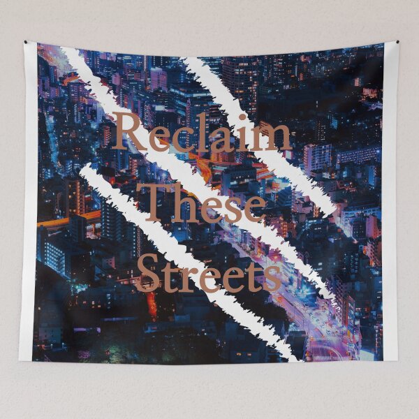 Item preview, Reclaim These Streets. designed and sold by Casian-99.