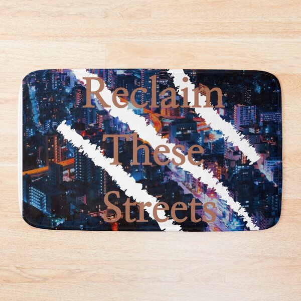 Item preview, Reclaim These Streets. designed and sold by Casian-99.