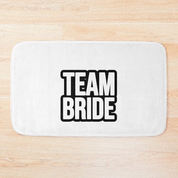 Artikelvorschau, Team Bride entworfen und verkauft von TopsellerShirts.