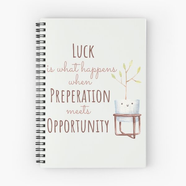 Item preview, Luck is what happens when preperation meets opportunity  designed and sold by Nyanko-Sempai.