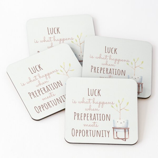Item preview, Luck is what happens when preperation meets opportunity  designed and sold by Nyanko-Sempai.