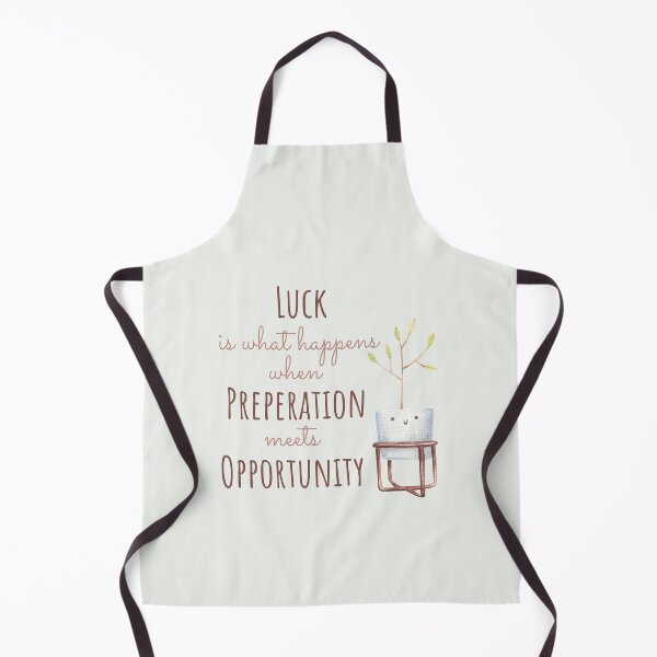 Item preview, Luck is what happens when preperation meets opportunity designed and sold by Nyanko-Sempai.