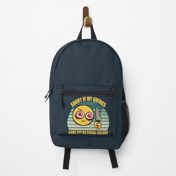 Item preview, Sorry if my quirks come off as serial-killery designed and sold by SidTastic .