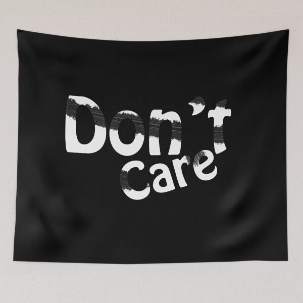 Item preview, Don't Care designed and sold by HorizonDesignz.