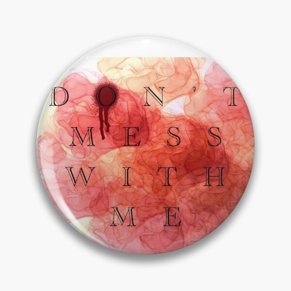 Item preview, Don’t mess with me  designed and sold by Mystickal.